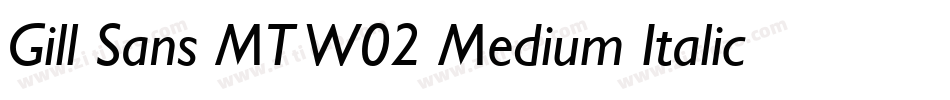 Gill Sans MT W02 Medium Italic字体转换